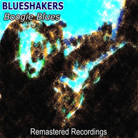 Blueshakers - Boogie Blues