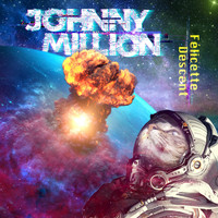 Johnny Million - Félicette Descent