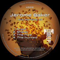 Jerome Baker - Hive Mentality EP