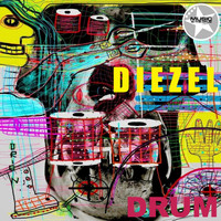 Diezel - DRUM