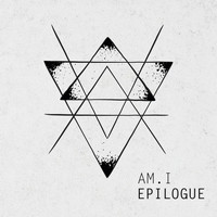 am.i - Epilogue EP