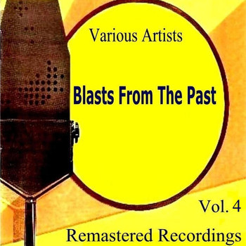 Various Artists - Blasts from the Past Vol. 4