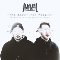 Animal - The Beautiful People (Explicit)