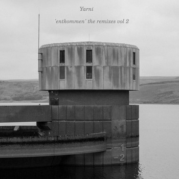 Yarni - 'Entkommen' The Remixes Vol 2