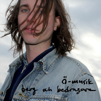 Berg & Bedragare - Ö-Musik