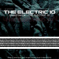 The Electric 10 - Unmistaken The Electric 10