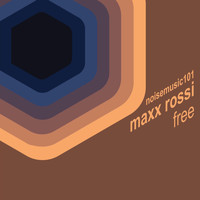 Maxx Rossi - Free EP