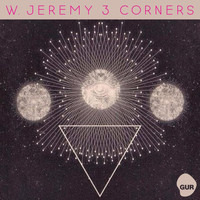 W. Jeremy - 3 Corners EP