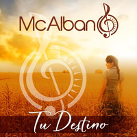 McAlban - Tu Destino (Explicit)