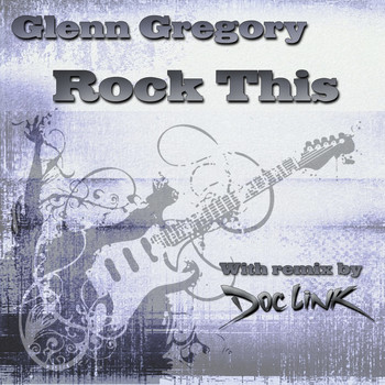 Glenn Gregory - Rock This