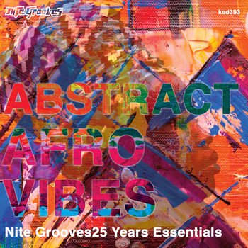Various Artists - Abstract Afro Vibes (Nite Grooves 25 Years Essentials)