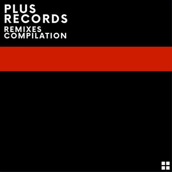 Various Artists - Plus Records Remixes Compilation 2018