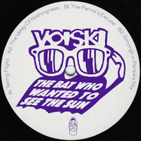 Voiski - The Bat Who Wanted to See the Sun