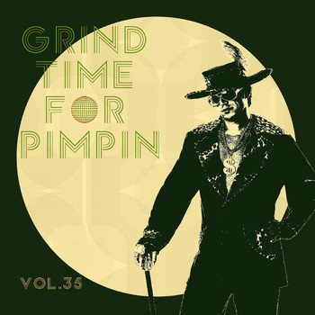 Various Artists - Grind Time For Pimpin Vol, 35