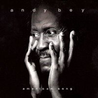 Andy Bey - American Song