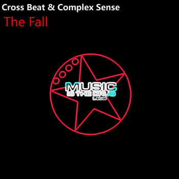 Cross Beat & Complex Sense - The Fall