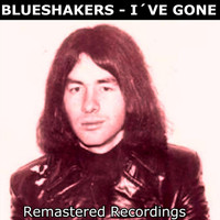Blueshakers - I've Gone