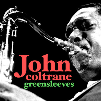 John Coltrane - Greensleeves