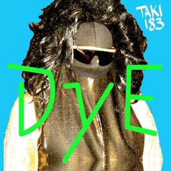 DyE - Taki 183