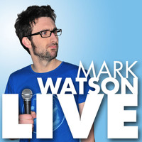 Mark Watson - Mark Watson Live