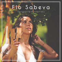 Flo Sabeva - Forgotten Stories