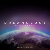 Jennie Löfgren - Dreamology - Part 3