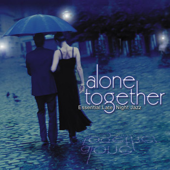 Various Artists - Alone Together: Essential Late Night Jazz