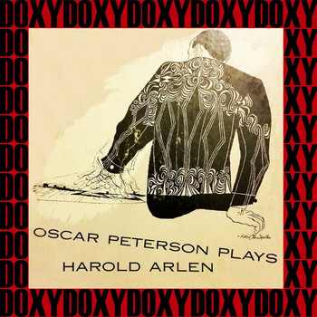 Oscar Peterson - Plays Harold Arlen (Remastered Version) (Doxy Collection)