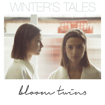 Bloom Twins - WINTER'S TALES