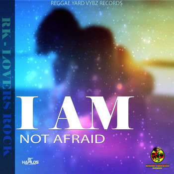RK - I Am Not Afraid