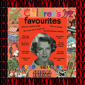 Rosemary Clooney - Children's Favorites (Sings for Children) (Special, Remastered Version) (Doxy Collection)