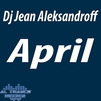 Dj Jean AleksandrOFF - April