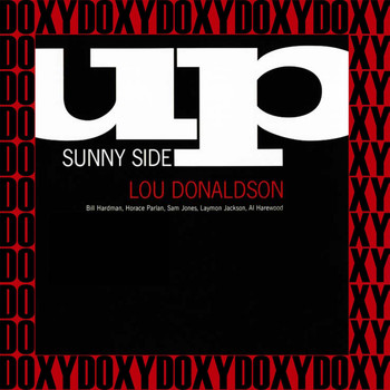 Lou Donaldson - Sunny Side Up (Blue Note Reissues, Remastered Version) (Doxy Collection)