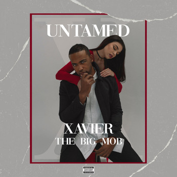 Xavier - Untamed (Explicit)