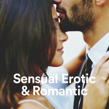 Música Erótica y Sensual, Make Love Music, Romantic Love - Sensual And Erotic Romantic Music For Love