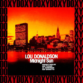 Lou Donaldson - Midnight Sun (Blue Note Limited, Remastered Version) (Doxy Collection)