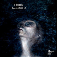 Lathan - Encounters EP