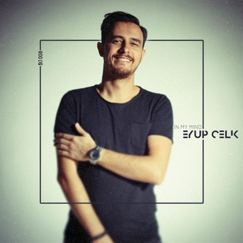 Eyup Celik - In My Mind