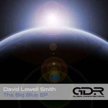 David Lowell Smith - The Big Blue EP