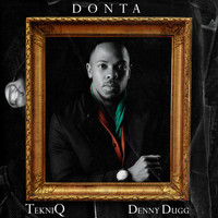 Tekniq - Donta (feat. Denny Dugg)