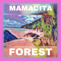 Forest - Mamacita (Explicit)