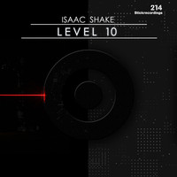 Isaac Shake - LEVEL 10