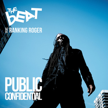 The Beat featuring Ranking Roger - Public Confidential