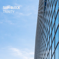 Slim Block - Trinity