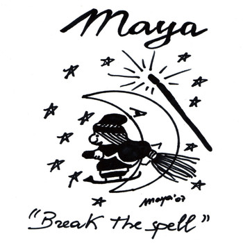 Maya - Break The Spell