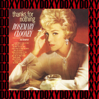 Rosemary Clooney - Thanks for Nothing (Jazz Best, Remastered Version) (Doxy Collection)