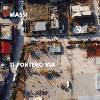 Massi - Ti Portero Via