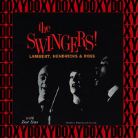 Lambert, Hendricks & Ross with Zoot Sims - The Swingers! (Remastered Version) (Doxy Collection)