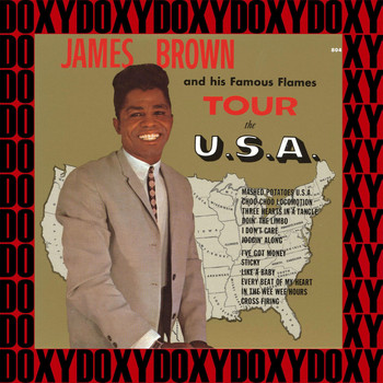 James Brown And His Famous Flames - Tour the USA (Remastered Version) (Doxy Collection)
