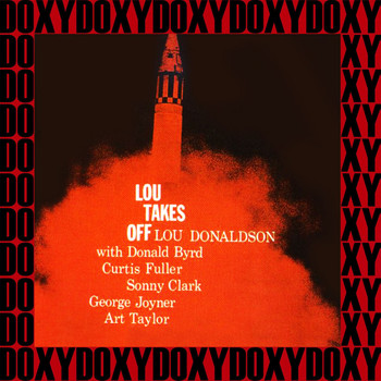 Lou Donaldson - Lou Takes Off (RVG Version) (Doxy Collection)